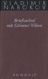 Briefwechsel mit Edmund Wilson - Vladimir Nabokov