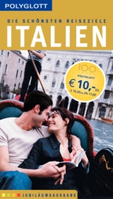 Italien - die schönsten Reiseziele