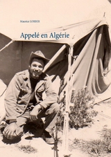 APPELÉ EN ALGERIE - Maurice Lorber