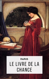 Le Livre de la Chance -  Papus