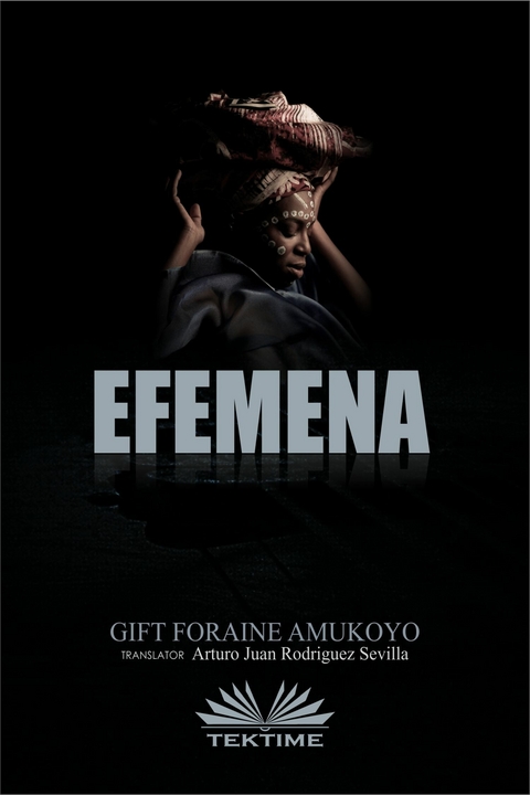 Efemena -  GIFT FORAINE AMUKOYO