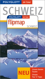 Schweiz - Buch mit flipmap - 