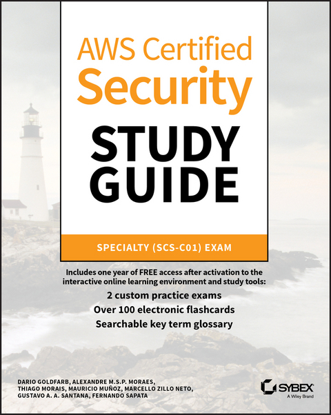 AWS Certified Security Study Guide - Marcello Zillo Neto, Gustavo A. A. Santana, Fernando Sapata, Mauricio Munoz, Alexandre M. S. P. Moraes, Thiago Morais, Dario Lucas Goldfarb