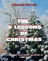 5 Lessons Of Christmas -  Ademola Borode