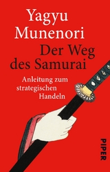 Der Weg des Samurai - Yagyu Munenori