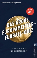 Das große Europameister-Fußball-Quiz - Johannes Kirchmeier