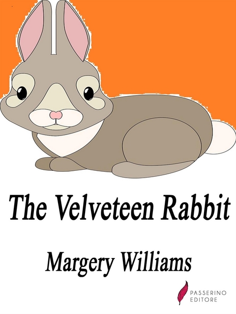 The Velveteen Rabbit - Margery Williams