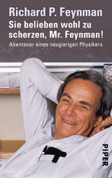 Sie belieben wohl zu scherzen, Mr. Feynman! - Richard P. Feynman
