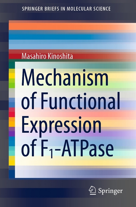 Mechanism of Functional Expression of F1-ATPase -  Masahiro Kinoshita