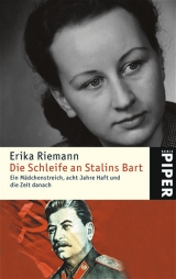 Die Schleife an Stalins Bart - Erika Riemann