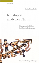 Ich klopfte an deiner Tür... - Alexandre Kum'a Ndumbe