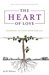 The Heart of Love - Joy M Pedersen