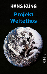 Projekt Weltethos - Küng, Hans