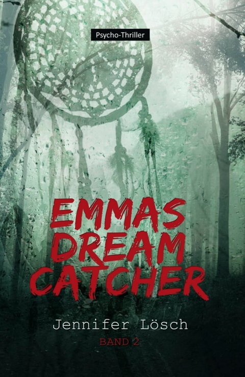 Emmas Dreamcatcher - Jennifer Lösch