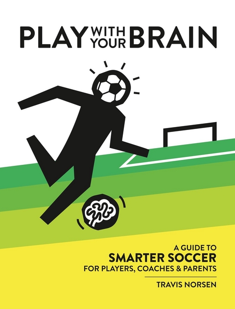 Play With Your Brain -  Travis Norsen
