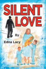 Silent Love -  Edna Lacy