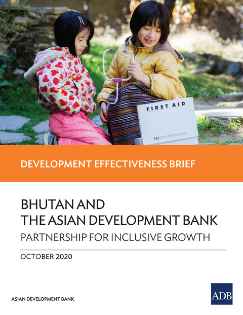 Bhutan and the Asian Development Bank -  Asian Development Bank