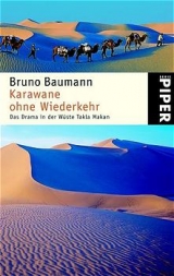 Karawane ohne Wiederkehr - Bruno Baumann