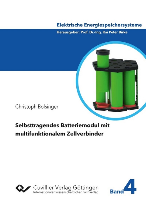 Selbsttragendes Batteriemodul mit multifunktionalem Zellverbinder -  Christoph Bolsinger