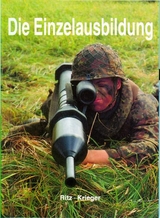 Die Einzelausbildung - Ritz, Alfred; Krieger, Werner