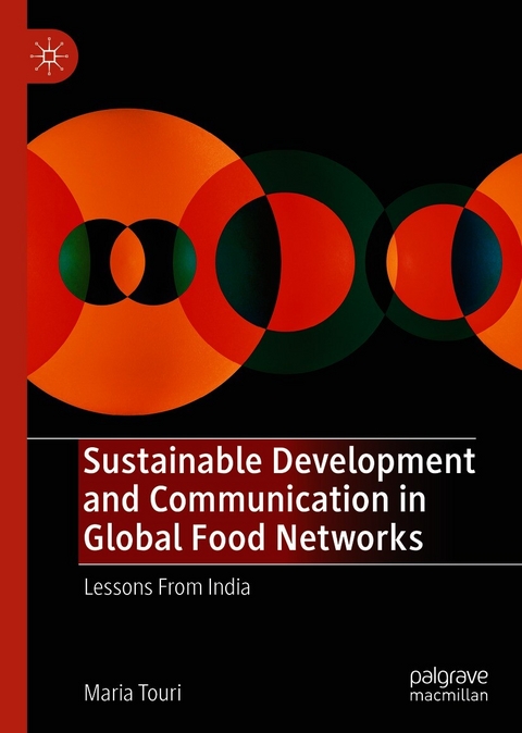 Sustainable Development and Communication in Global Food Networks -  Maria Touri