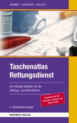 Taschenatlas Rettungsdienst - Roman Böhmer, Benno Wolcke, Thomas Schneider