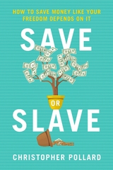 Save or Slave - Christopher R Pollard