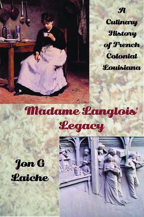 Madame Langlois' Legacy -  Jon G Laiche