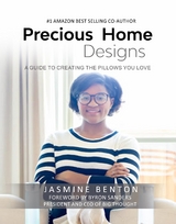 Precious Home Designs - Jasmine J Benton
