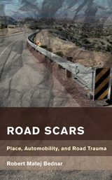 Road Scars -  Robert Matej Bednar