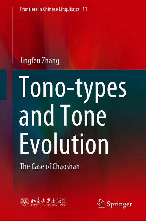Tono-types and Tone Evolution -  Jingfen Zhang