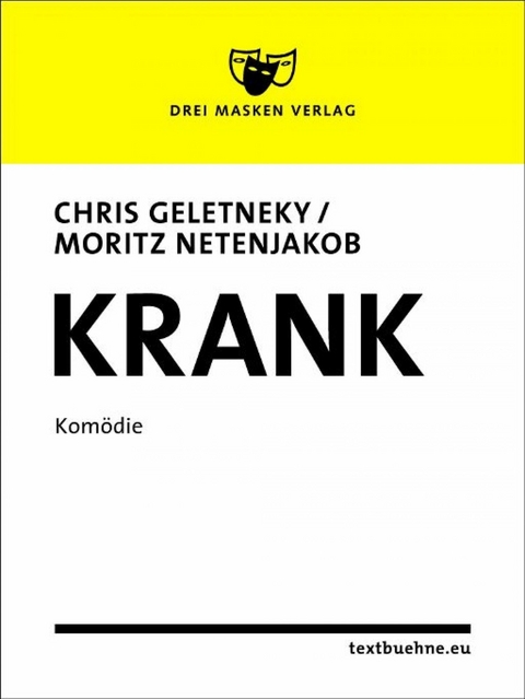 Krank - Chris Geletneky, Moritz Netenjakob