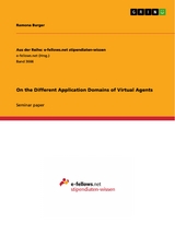 On the Different Application Domains of Virtual Agents - Ramona Burger