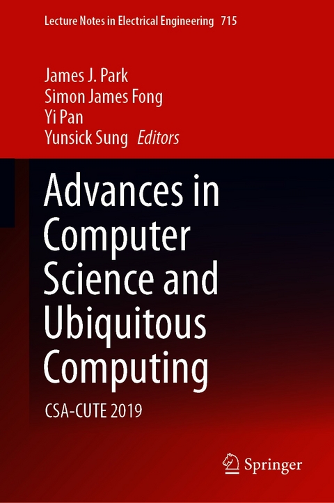 Advances in Computer Science and Ubiquitous Computing - 