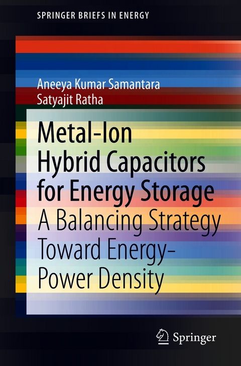 Metal-Ion Hybrid Capacitors for Energy Storage - Aneeya Kumar Samantara, Satyajit Ratha
