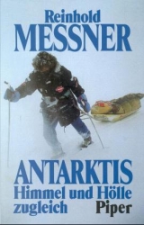 Antarktis - Reinhold Messner