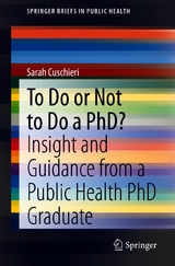 To Do or Not to Do a PhD? -  Sarah Cuschieri