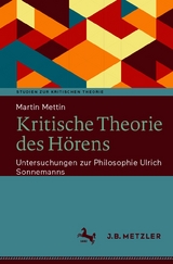 Kritische Theorie des Hörens -  Martin Mettin