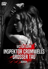 INSPEKTOR CROMWELLS GROSSER TAG - Victor Gunn