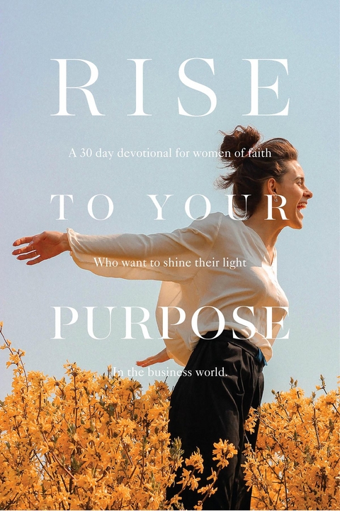 Rise To Your Purpose - Brandie Thomas, Natalie Lawson