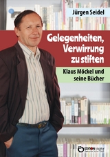 Gelegenheiten, Verwirrung zu stiften - Jürgen Seidel