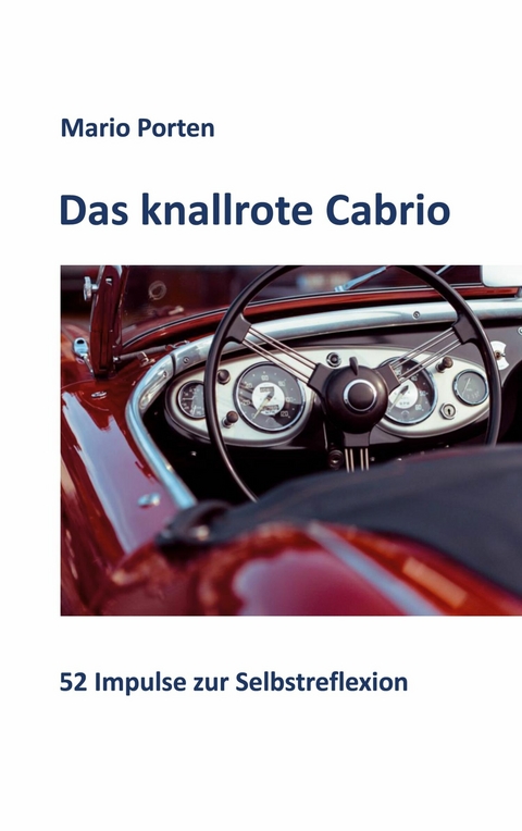 Das knallrote Cabrio - Mario Porten