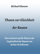 Thesen zur Gleichheit der Rassen - Michael Ghanem