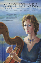 Travels With My Harp - Mary O'Hara