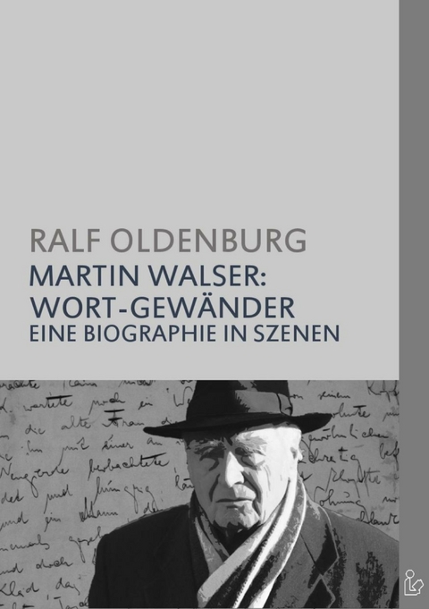 MARTIN WALSER - WORT-GEWÄNDER - Ralf Oldenburg