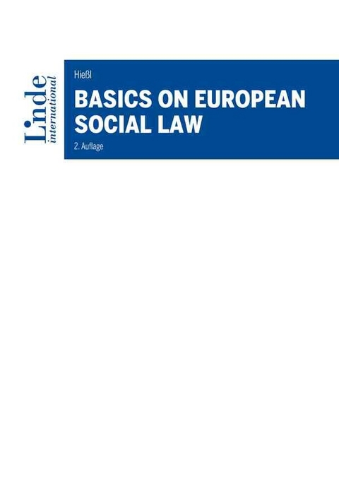 Basics on European Social Law -  Christina Hießl