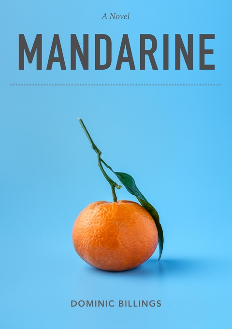 Mandarine - Dominic Billings