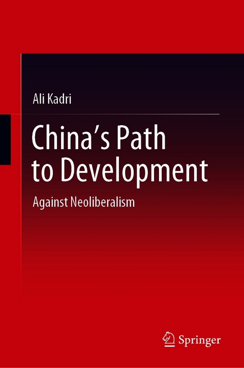 China's Path to Development -  Ali Kadri