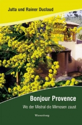 Bonjour Provence - Jutta Duclaud, Rainer Duclaud