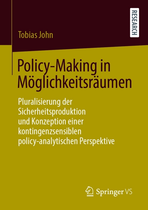 Policy-Making in Möglichkeitsräumen - Tobias John